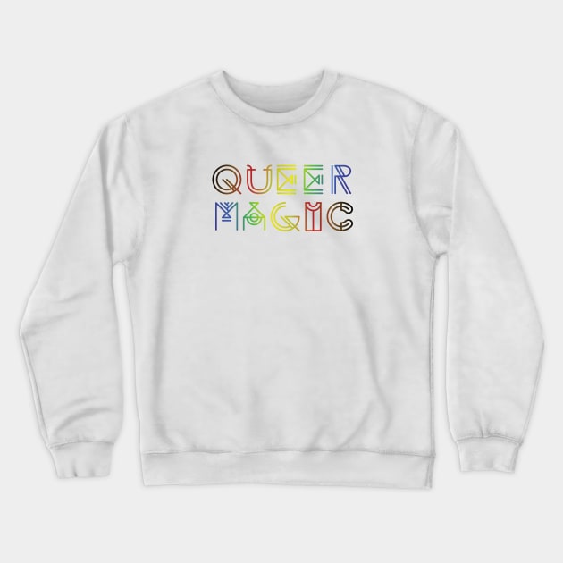 Queer Magic [More color, more pride] Crewneck Sweatshirt by hhickmott